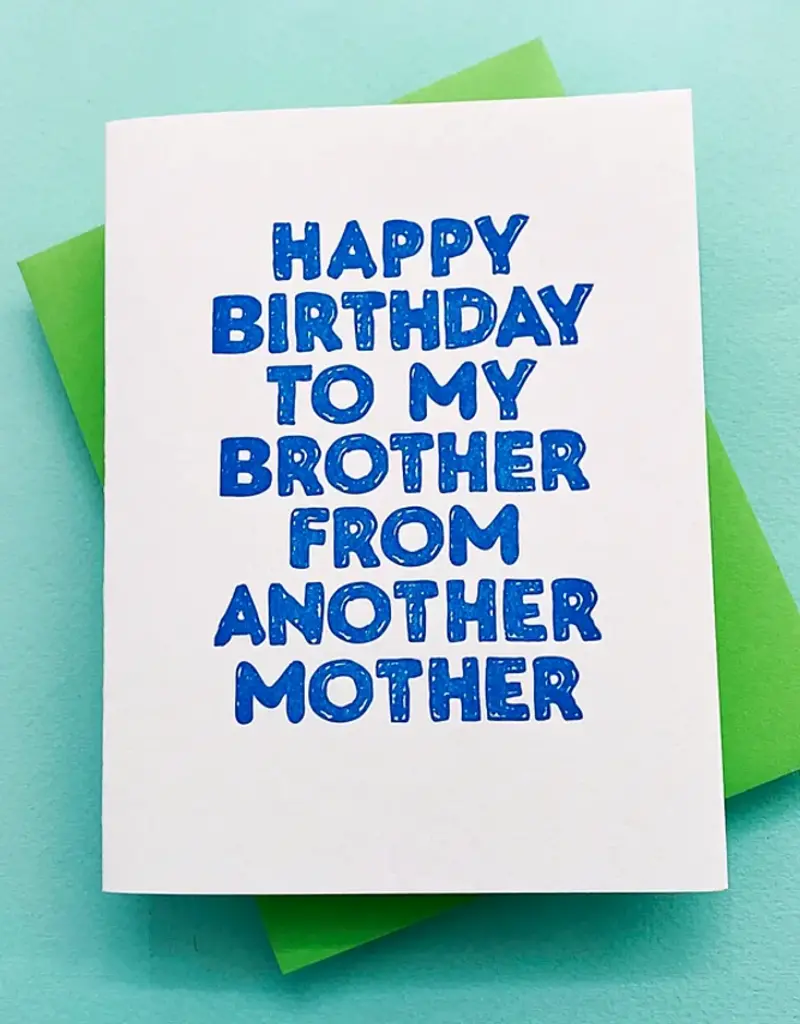 Richie Designs Brother From Another Mother Card