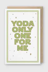 Pike Street Press Yoda Only One For Me