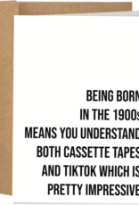 Sleazy Greetings Understand Both Cassette Tapes and TikTok Card