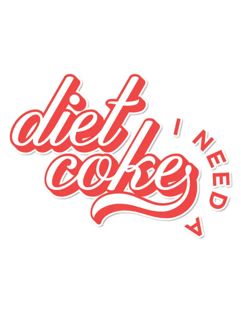 Maddon and Co I Need A Diet Coke Sticker