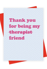 Xou Therapist Friend Card