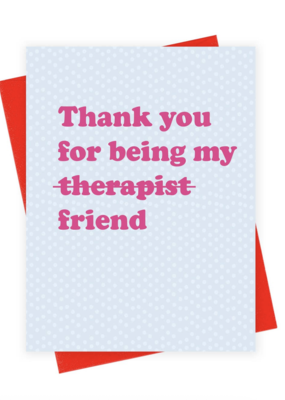 Xou Therapist Friend Card