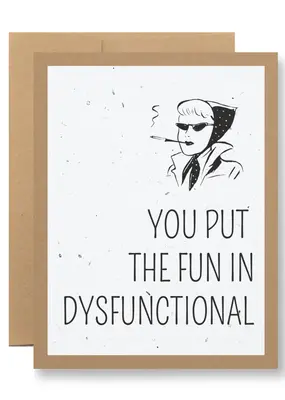 Seedy In Dysfunctional Card