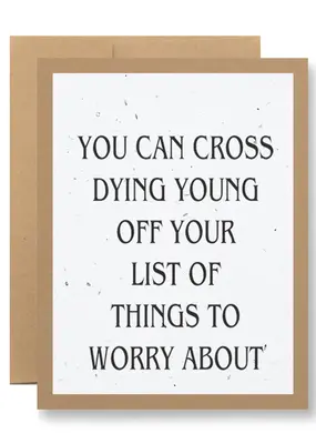 Seedy To Worry About Card