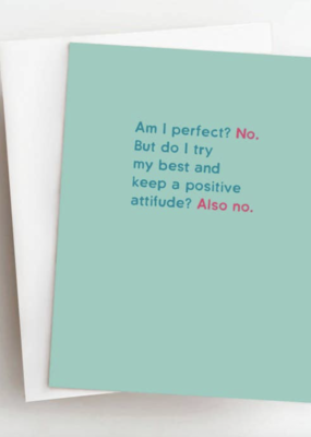 Skel & Co Am I Perfect? No. Card
