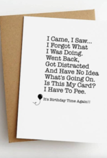 Skel & Co I Came I Saw I Forgot Birthday Card