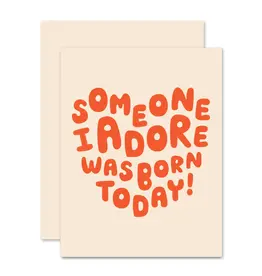 The Social Type Adore Birthday Card
