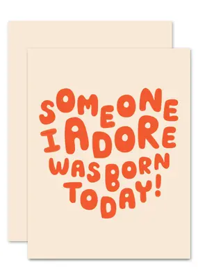 The Social Type Adore Birthday Card