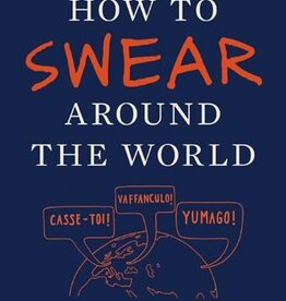 How to Swear Around the World