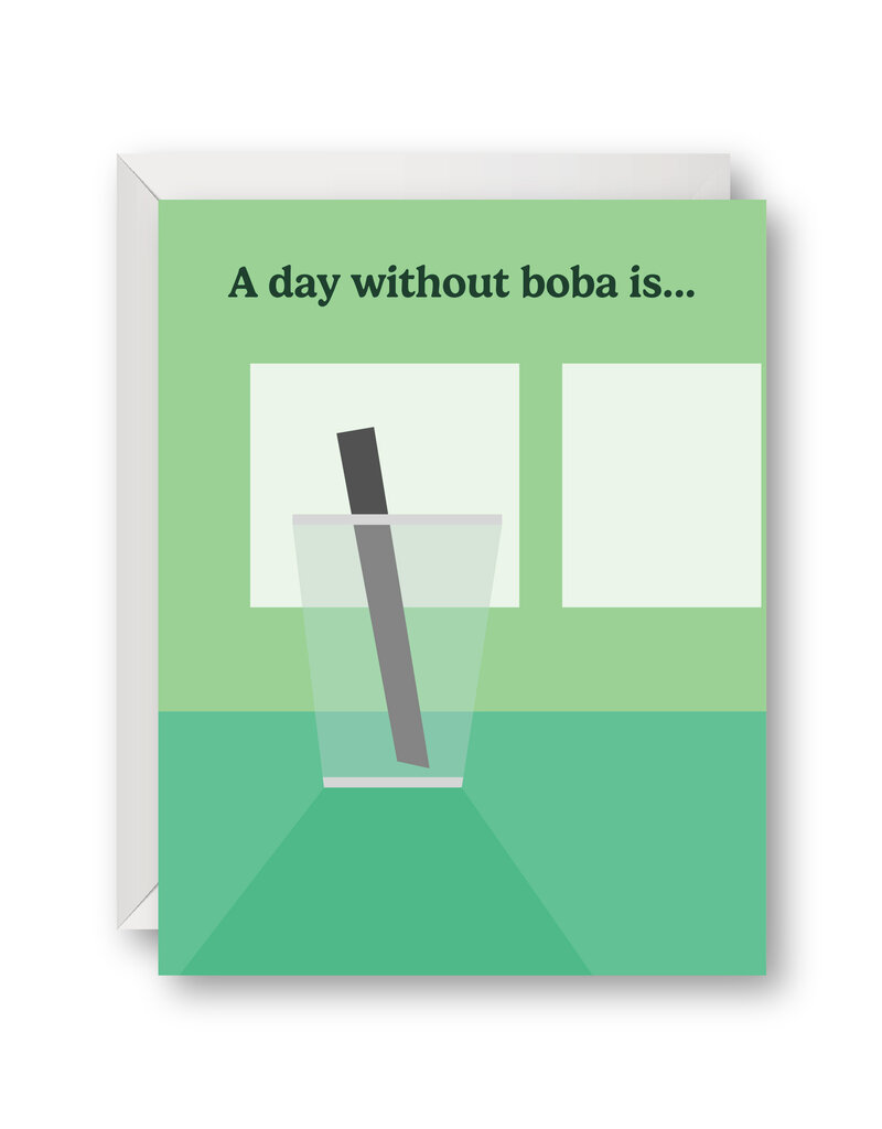 Venture A Day Without Boba... Card