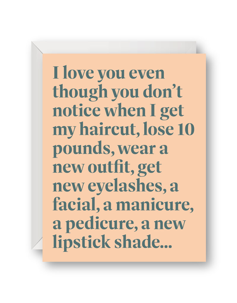 Venture I Love You Even Though Card