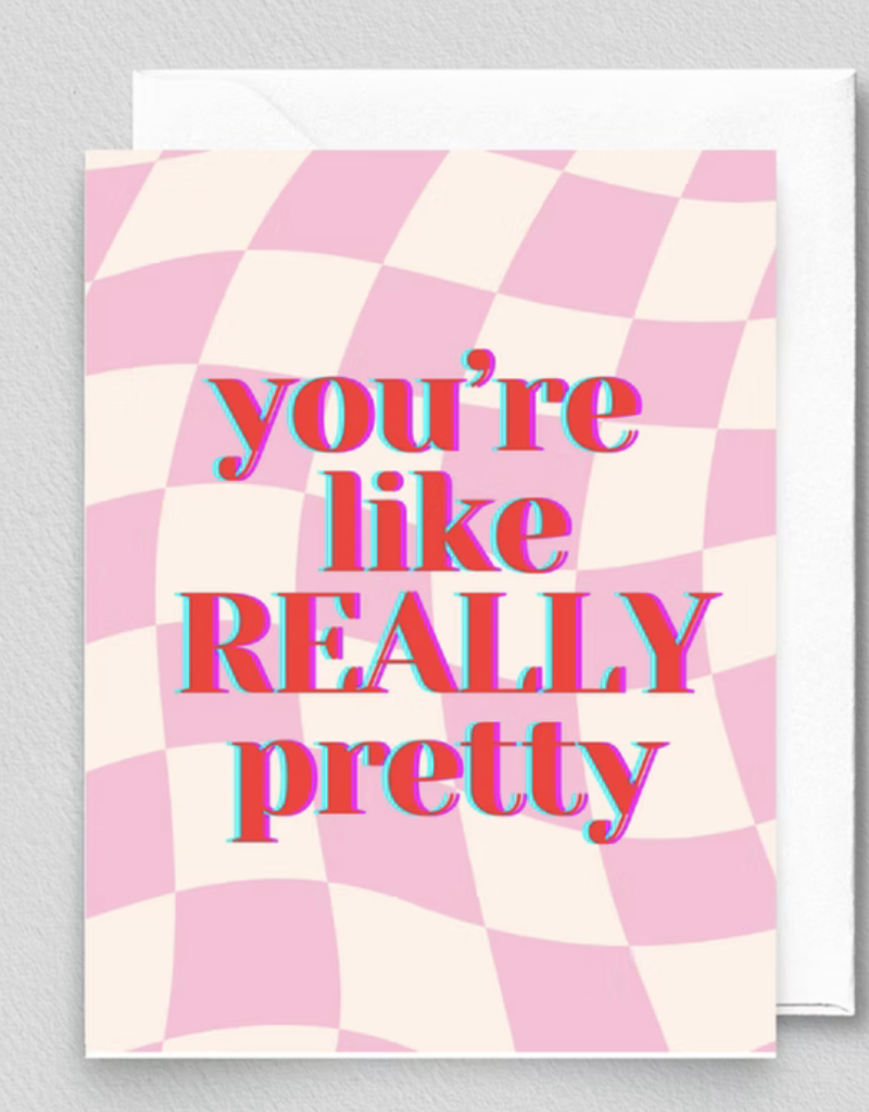 Inviting Affairs Paperie You're Like Really Pretty