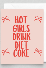 Inviting Affairs Paperie Hot Girls Drink Diet Coke