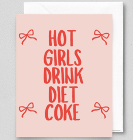 Inviting Affairs Paperie Hot Girls Drink Diet Coke