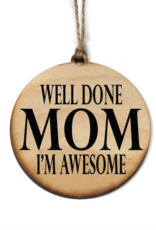 Well Done Mom Ornamanet