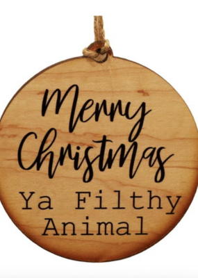 Merry Christmas Ya Filthy Animal Ornament