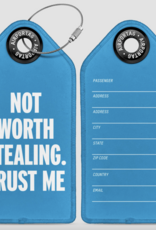 Airportag Not Worth Stealing Luggage Tag