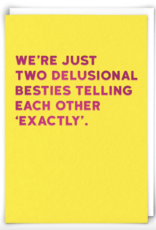 Redback Cards Delusional Besties Card
