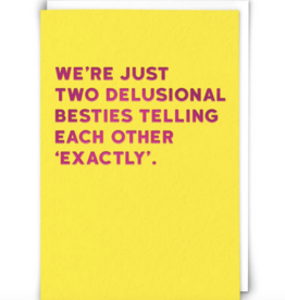 Redback Cards Delusional Besties Card
