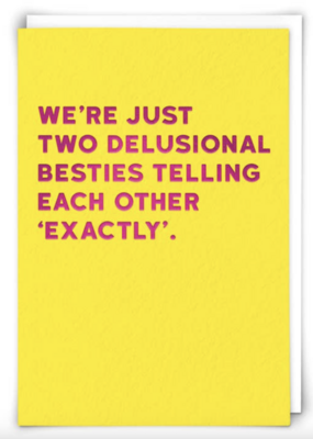 Redback Cards Delusional Besties Card