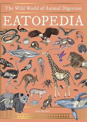 Simon & Schuster The Wild World of Animal Digestion Eatopedia