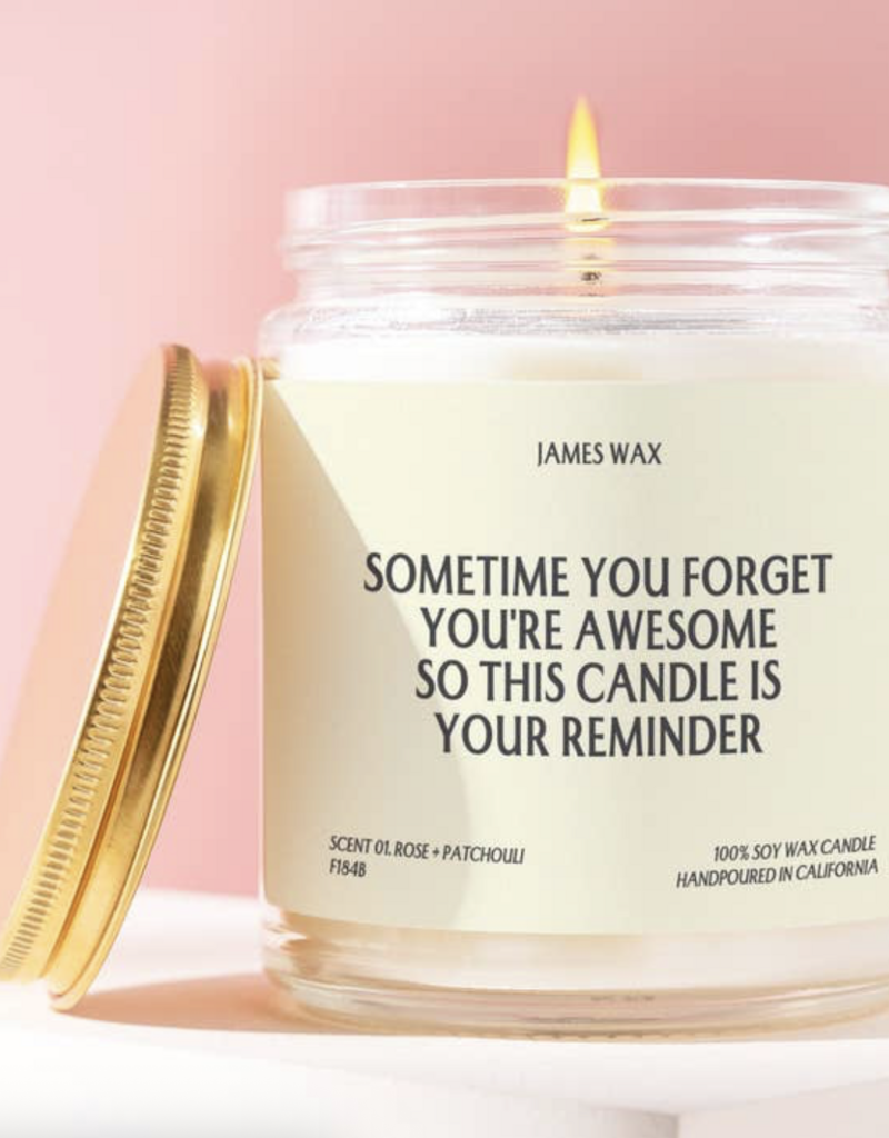 James Wax Sometimes You Forget You're Awesome Candle