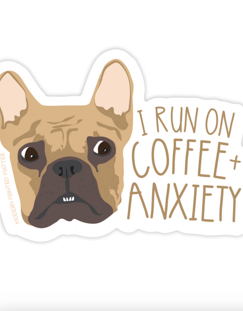 Modern Printed Matter Coffee + Anxiety Sticker