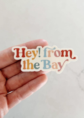 Sun To Sea Hey From the Bay Vinyl Sticker