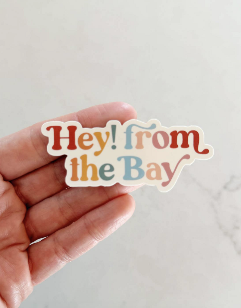 Sun To Sea Hey From the Bay Vinyl Sticker