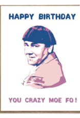 A Zillion Dollars Happy Birthday Moe Fo Card