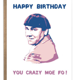A Zillion Dollars Happy Birthday Moe Fo Card