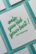 Richie Designs Welp, You Did Your Best