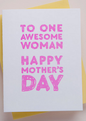 Richie Designs One Awesome Woman Mother's Day Card
