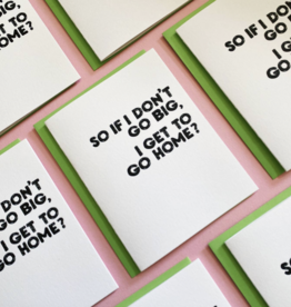 Richie Designs Don't Go Big Card