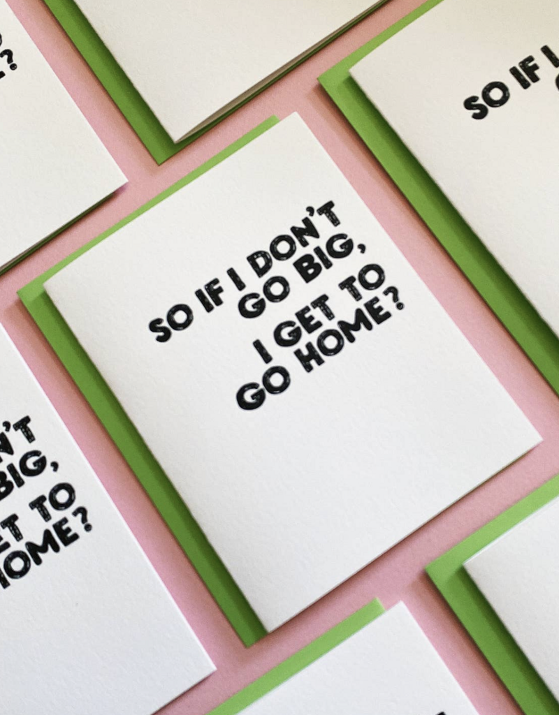 Richie Designs Don't Go Big Card