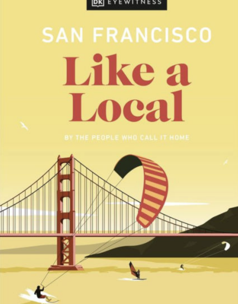 eyewitness San Francisco Like a Local