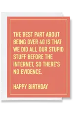 Ink & Attitude The Best Part of Being 40 Birthday Card