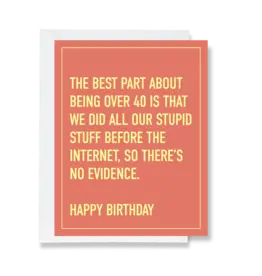 Ink & Attitude The Best Part of Being 40 Birthday Card