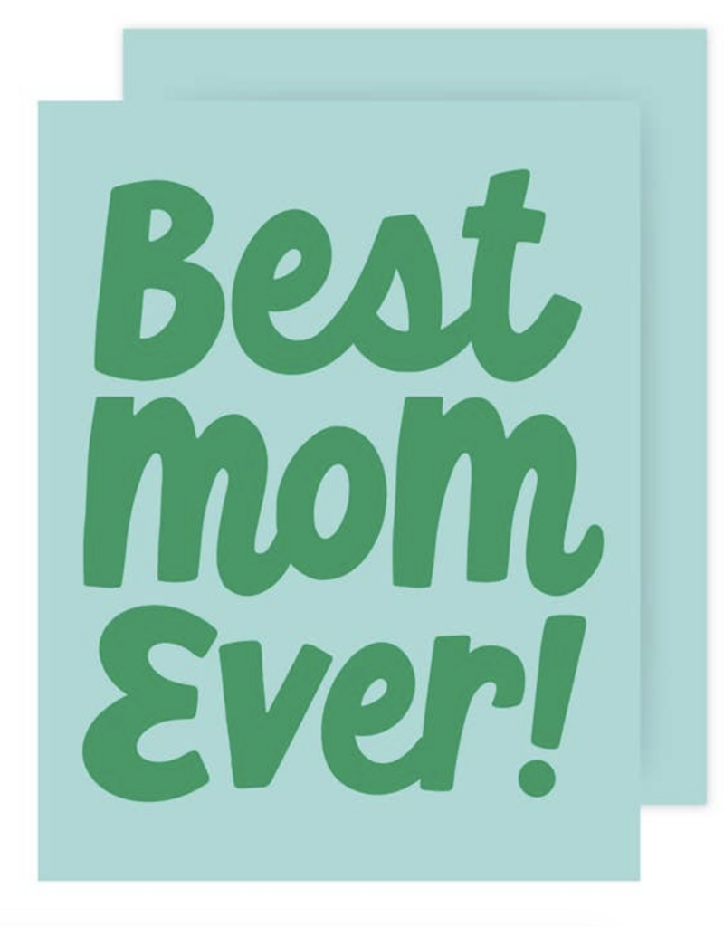 The Social Type Best Mom Ever Card