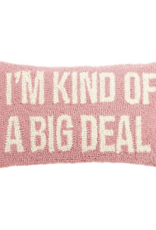 Peking Handicraft I'm Kind of a Big Deal Hook Pillow