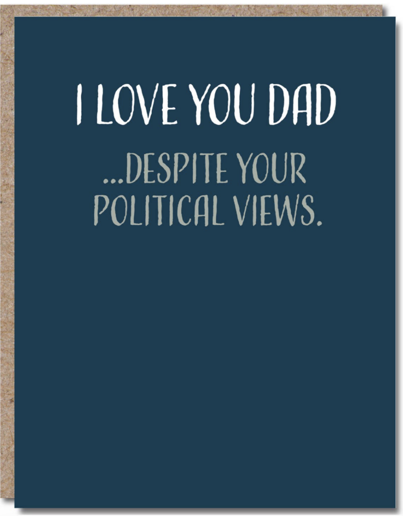 Modern Wit Political Views- Dad