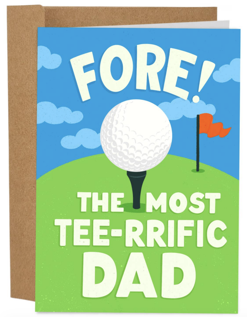Sleazy Greetings Fore The Most Tee-rific Dad