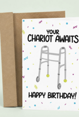Sleazy Greetings Your Chariot Awaits