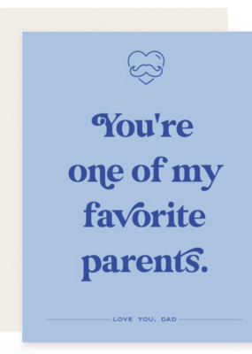 Paloma Paper Co. One of My Favorite Parents Card