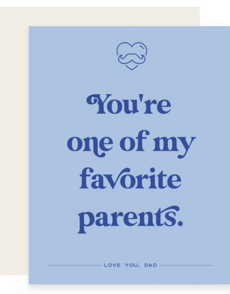 Paloma Paper Co. One of My Favorite Parents Card