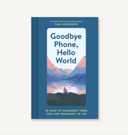 Goodbye Phone, Hello World