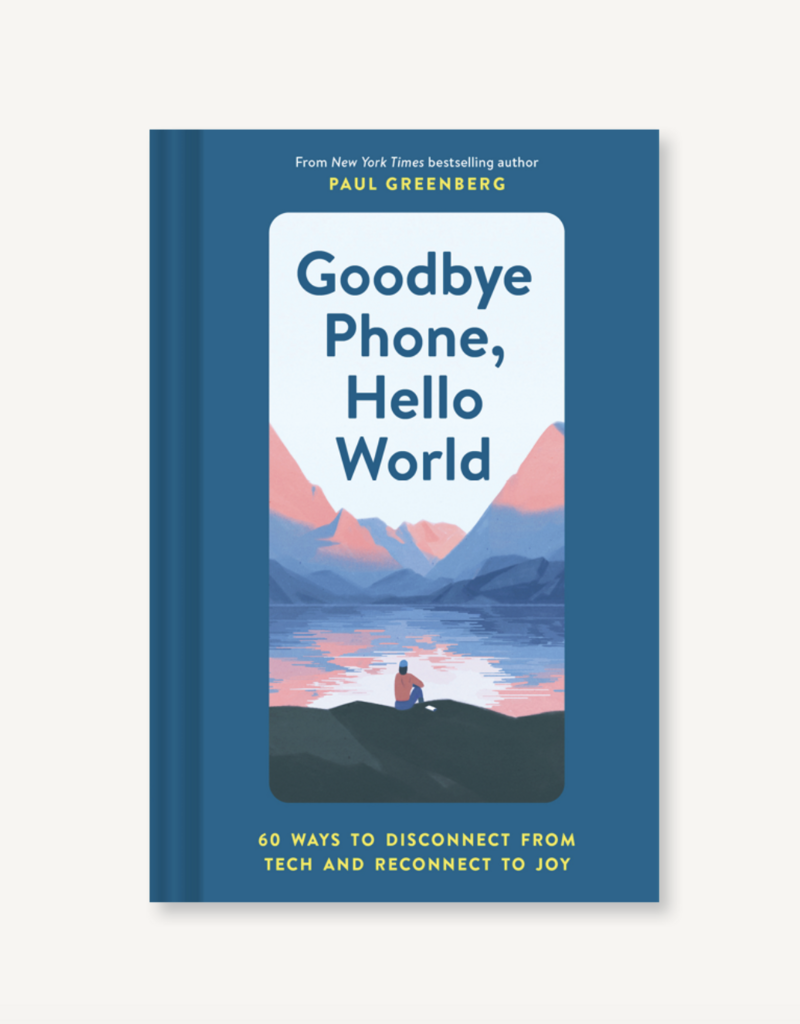 Goodbye Phone, Hello World