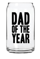 Beer Can Glass- Dad of the Year