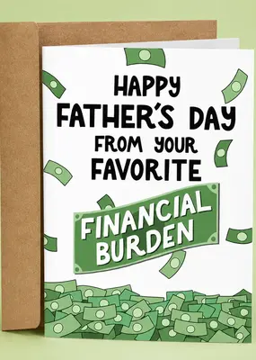Sleazy Greetings Favorite Financial Burden