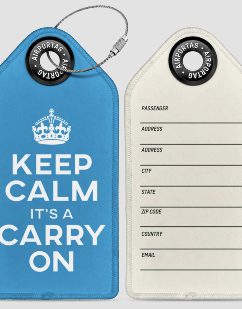 Airportag Keep Calm It's A Carry On Luggage Tag